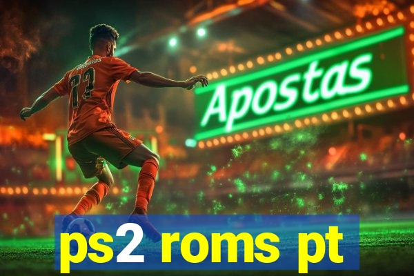 ps2 roms pt-br